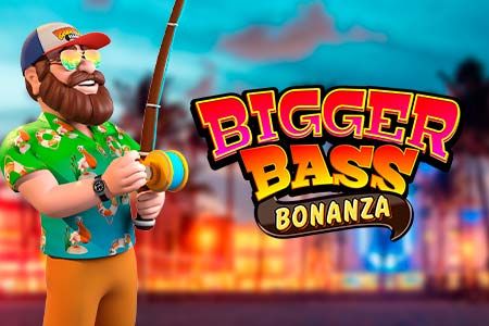Bigger Bass Bonanza